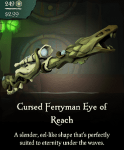 Cursed Ferryman Eye of Reach
