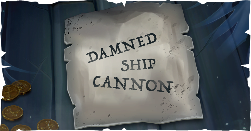 Damned Ship Cannon